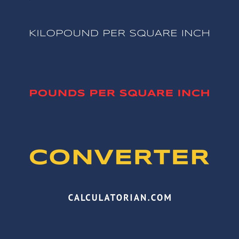 convert-from-kilopound-per-square-inch-to-pounds-per-square-inch